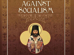 Uncut Mountain Press releases St. Raphael of Brooklyn’s critique of socialist ideology